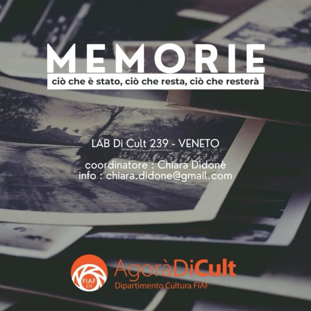Memorie: ciò che è stato, ciò che resta, ciò che resterà: Laboratorio online per&nbsp;FIAF